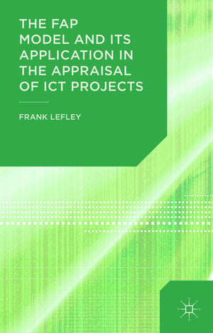 The FAP Model and Its Application in the Appraisal of ICT Projects,Used