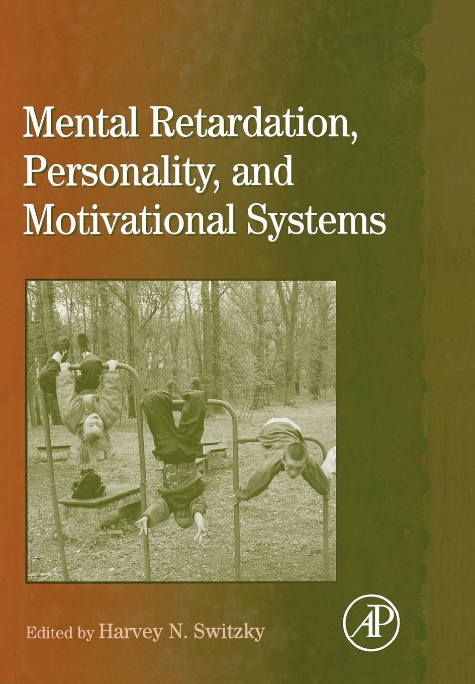 International Review of Research in Mental Retardation: Mental Retardation, Personality, and Motivational Systems (Volume 31) (I,Used