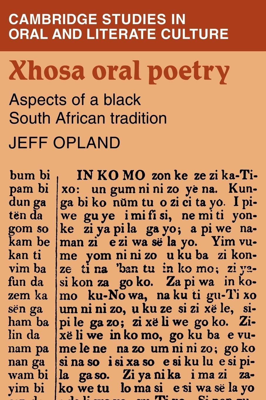 Xhosa Oral Poetry: Aspects of a Black South African Tadition (Cambridge Studies in Oral and Literate Culture, Series Number 7),Used