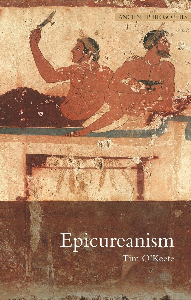 Epicureanism (Volume 7) (Ancient Philosophies),Used
