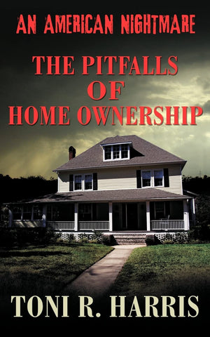 An American Nightmare  The Pitfalls Of Home Ownership,Used