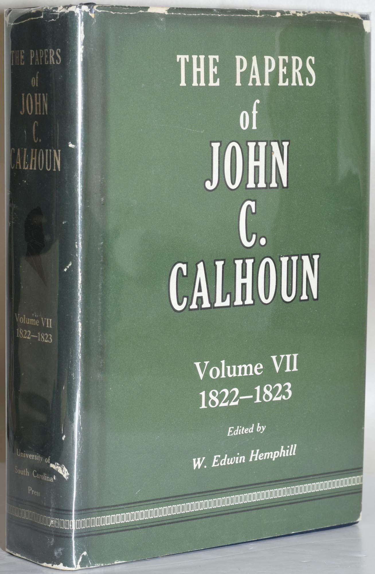Papers of John C. Calhoun: 18221823, Vol. 7,Used