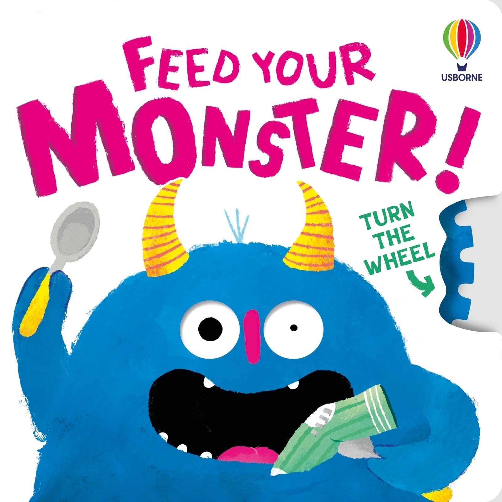Feed Your Monster (Turn The Wheel Books)