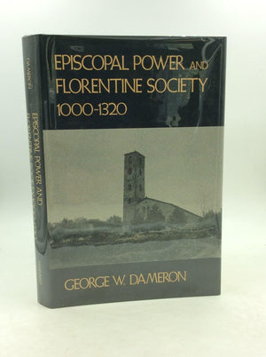 Episcopal Power And Florentine Society, 10001320 (Harvard Historical Studies),Used