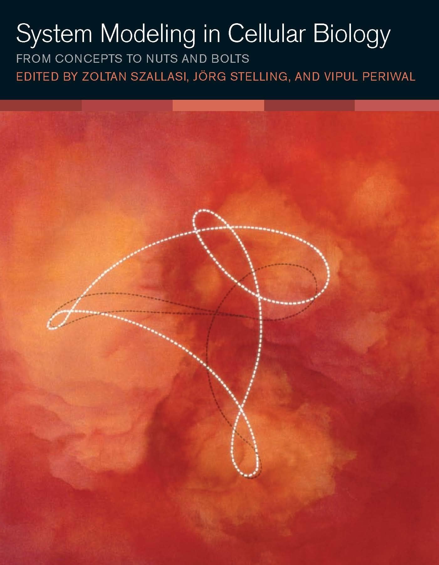 System Modeling in Cellular Biology: From Concepts to Nuts and Bolts (Mit Press),Used