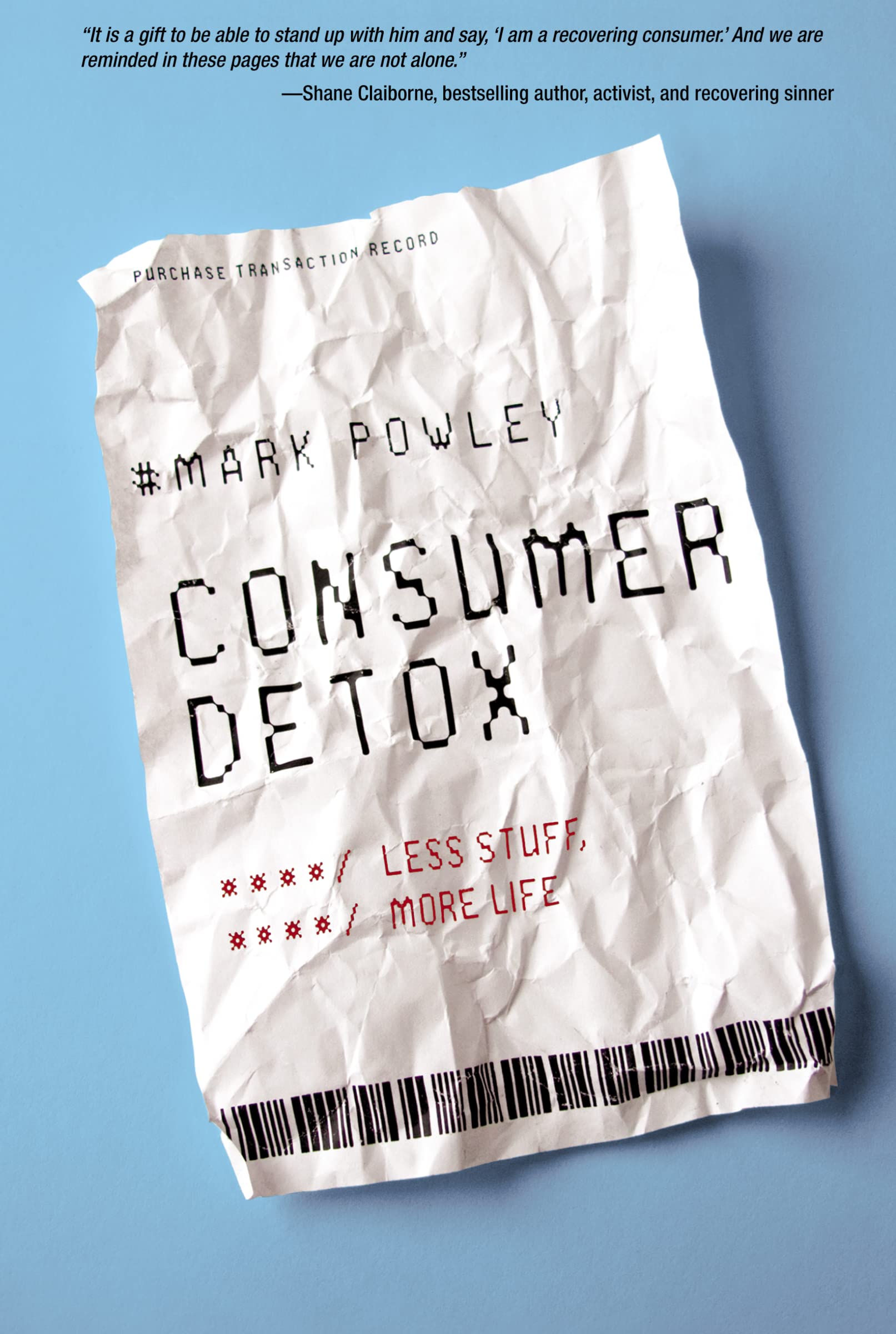 Consumer Detox: Less Stuff, More Life,Used