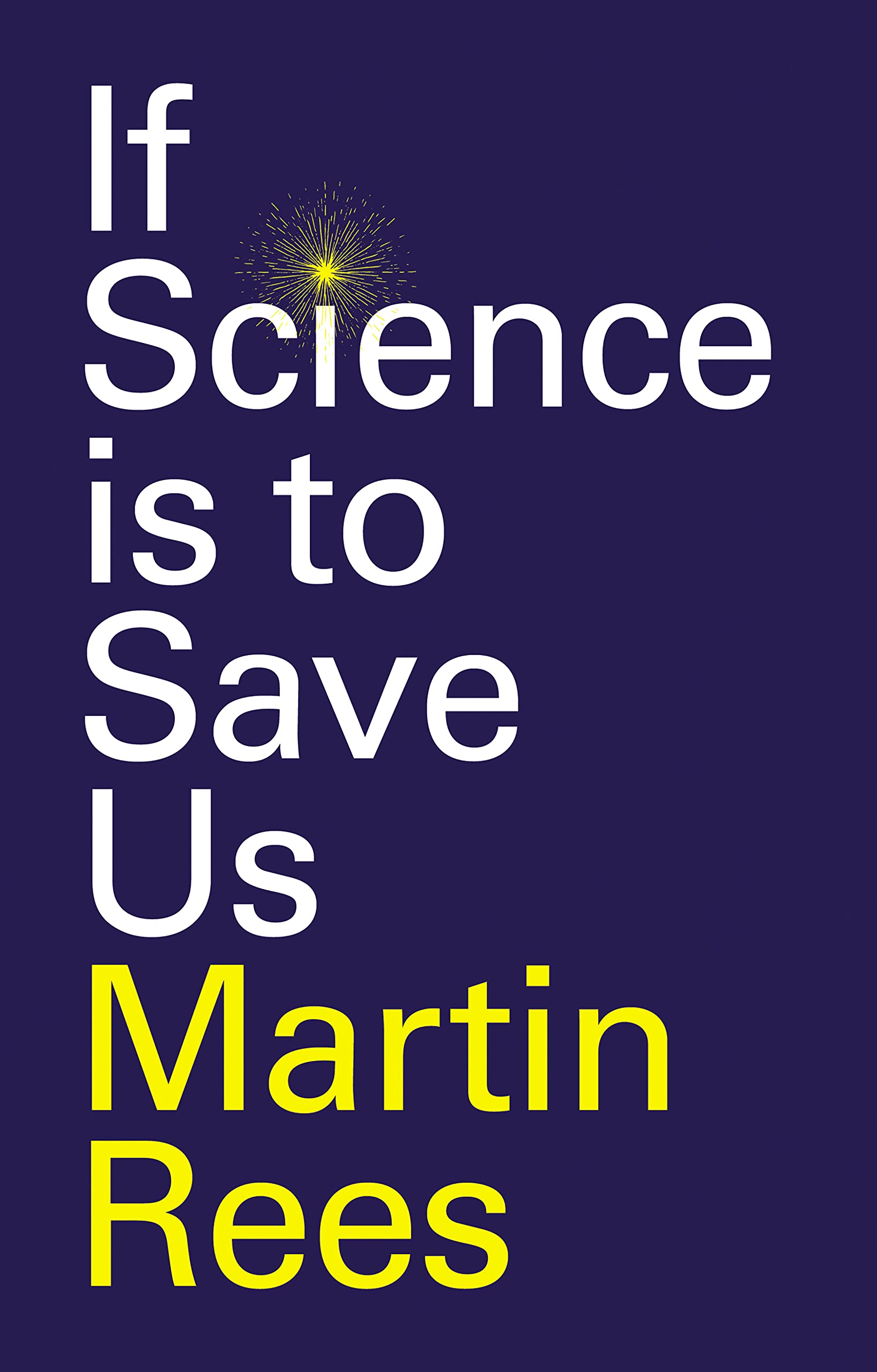 If Science is to Save Us,New