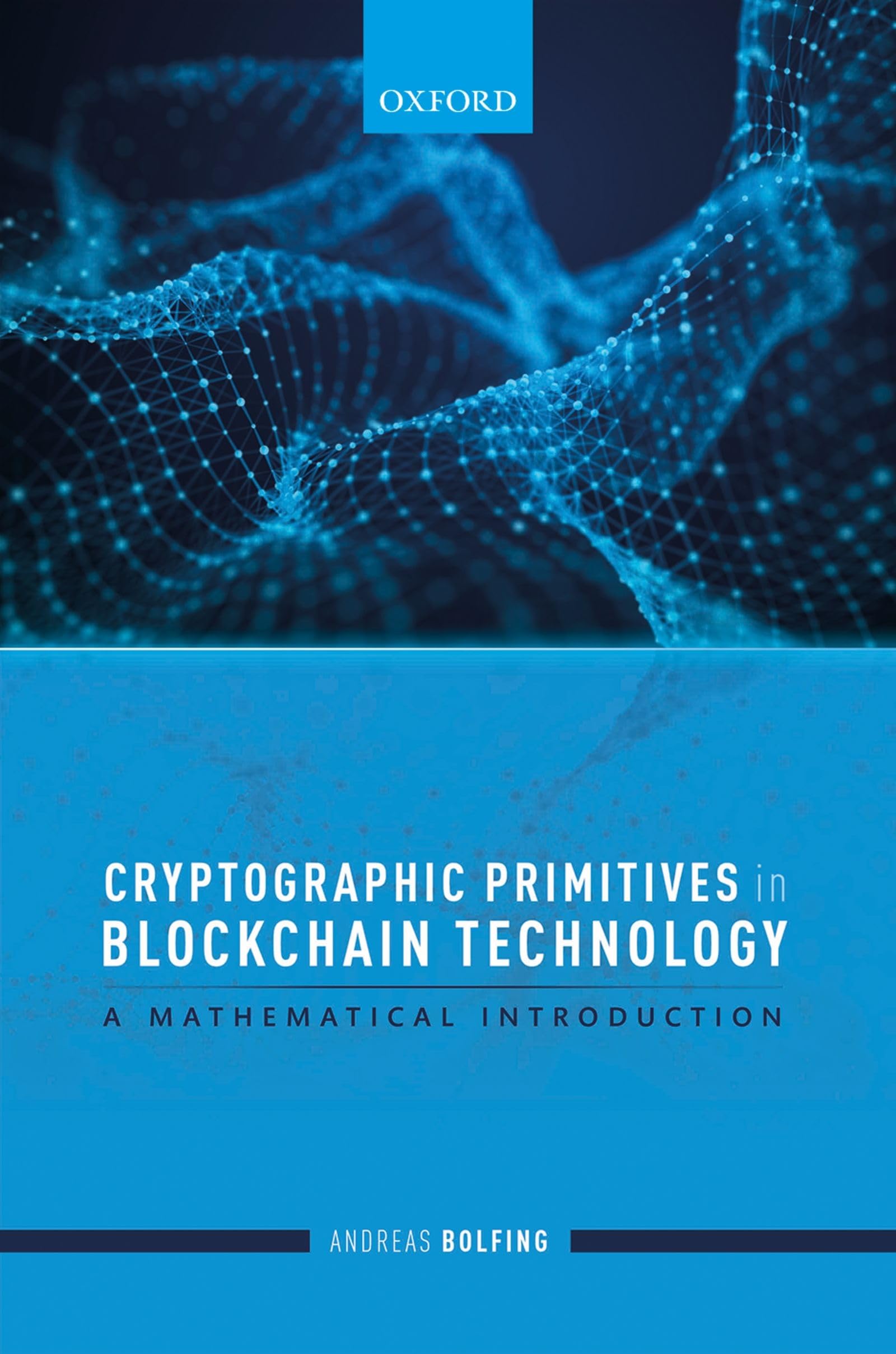Cryptographic Primitives in Blockchain Technology: A mathematical introduction,New