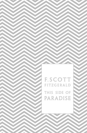 This Side Of Paradise (A Penguin Classics Hardcover),New