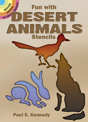 Fun With Desert Animals Stencils (Dover Stencils),Used