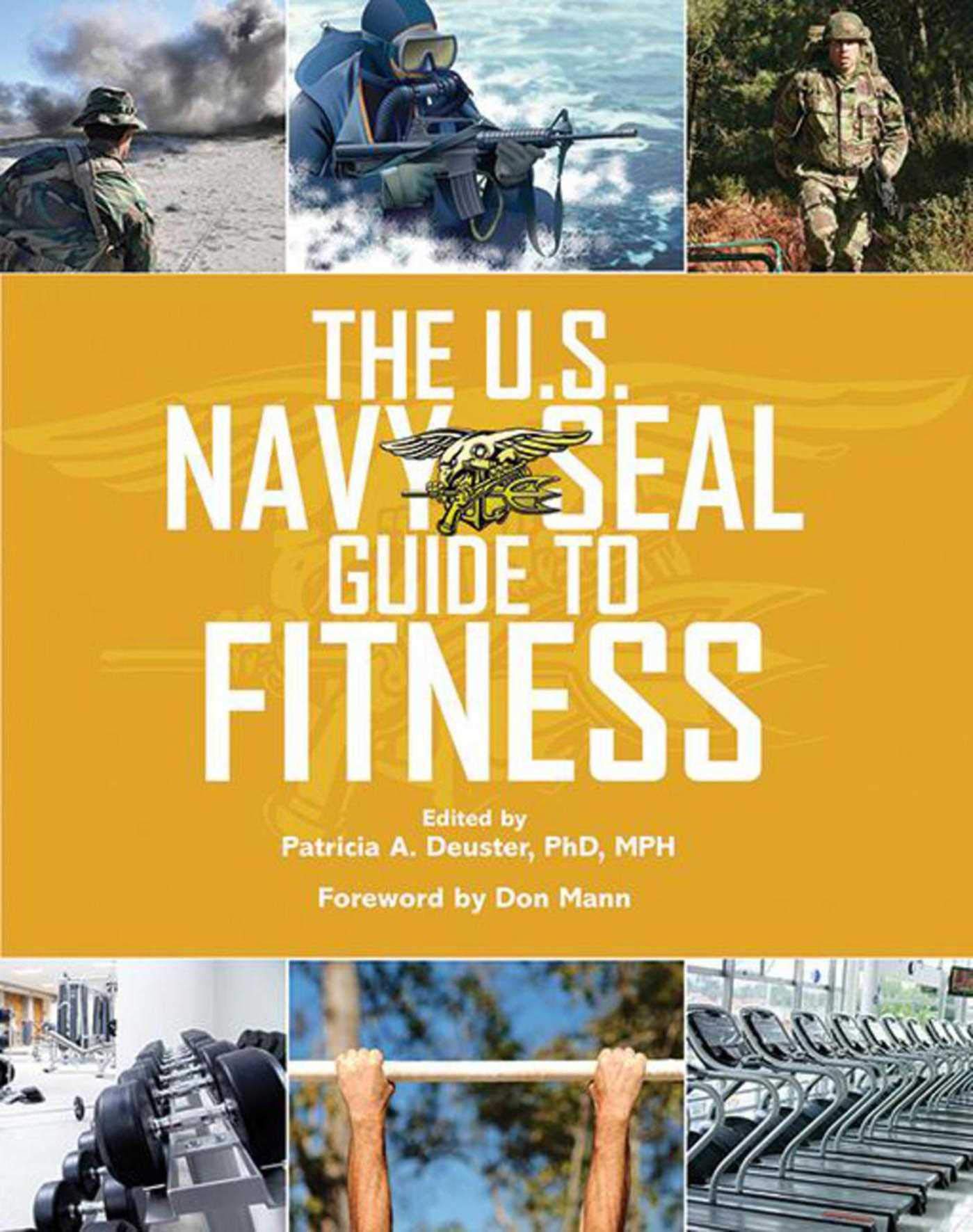 The U.S. Navy Seal Guide To Fitness