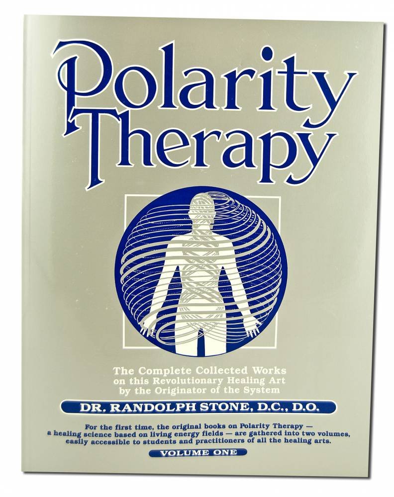 Polarity Therapy The Complete Collected Works Volume 1,Used