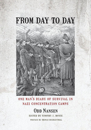 From Day to Day: One Man's Diary of Survival in Nazi Concentration Camps,Used
