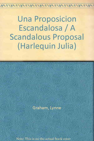 Una Proposicion Escandalosa (Spanish Edition),Used
