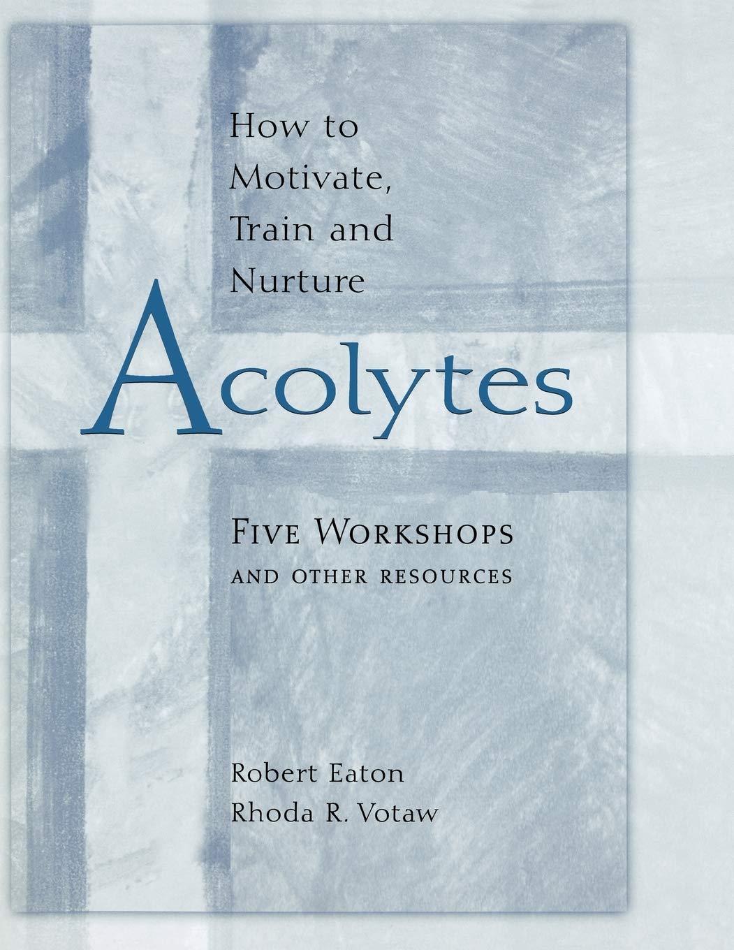 How To Motivate, Train And Nurture Acolytes,New