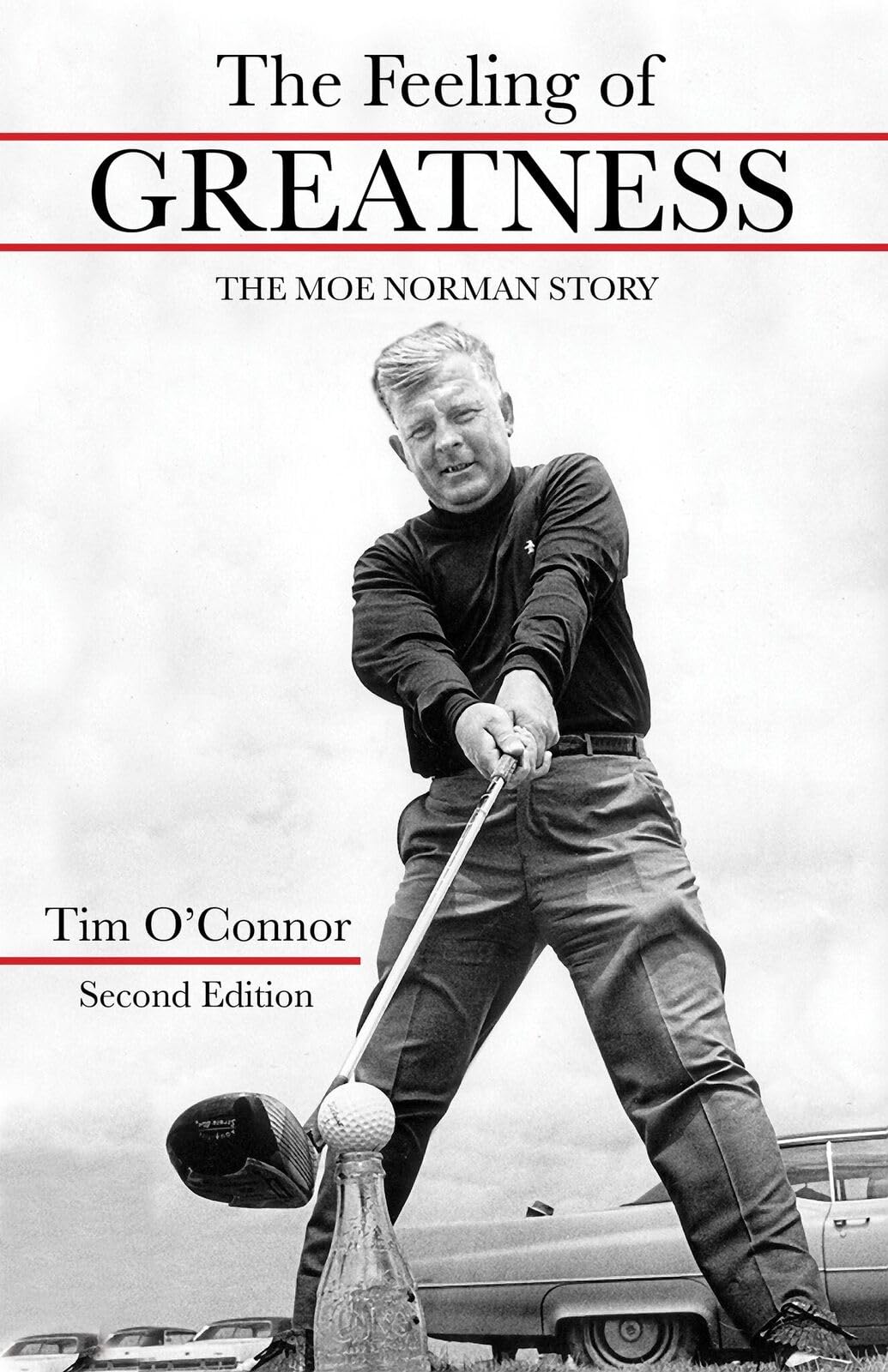 The Feeling Of Greatness: The Moe Norman Story,Used