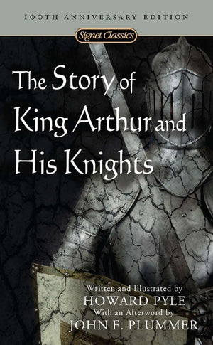 The Story of King Arthur and His Knights (Signet Classics),Used