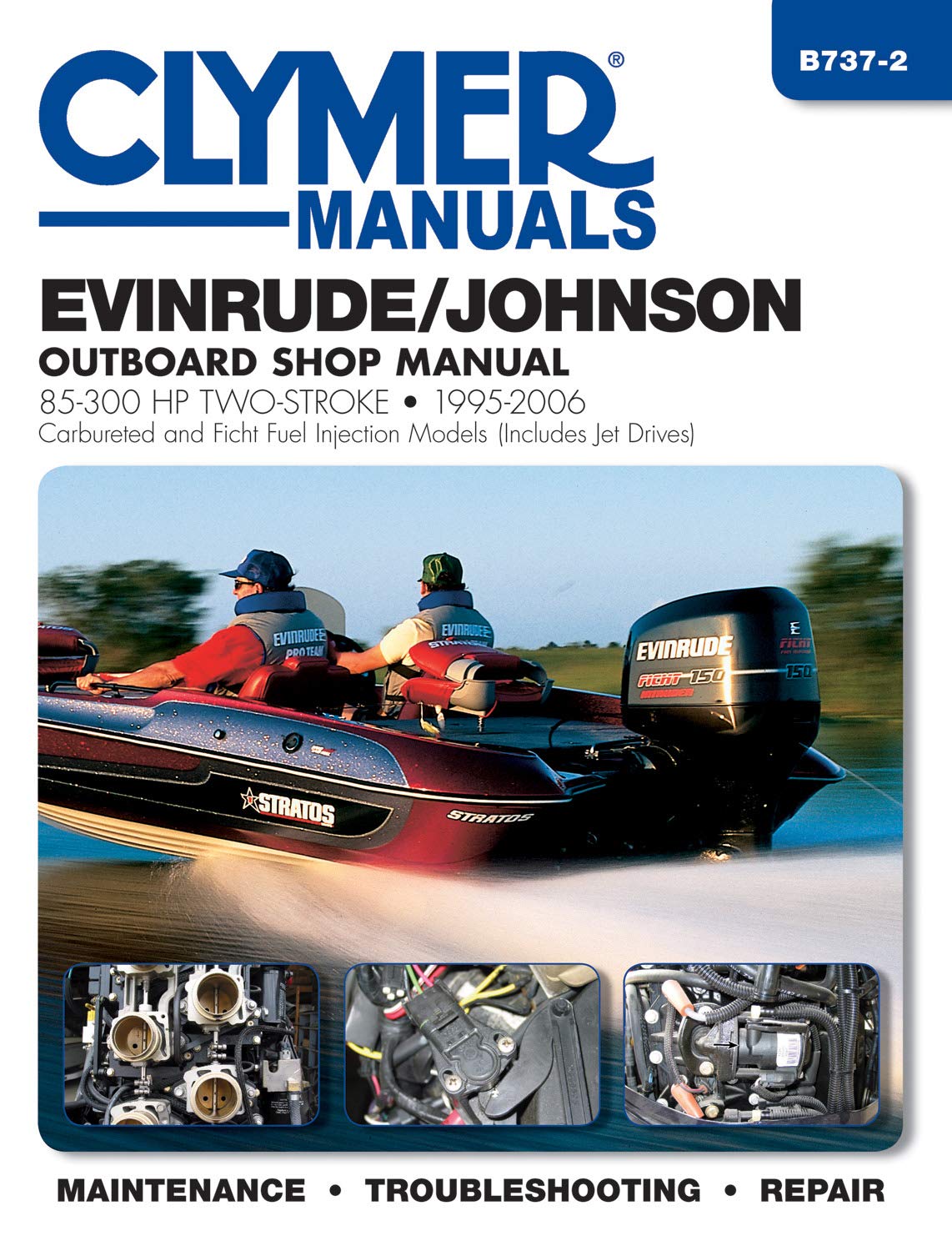 Evinrude/Johnson 85300 HP TwoStroke 19952006: Outboard Shop Manual (Clymer Manuals),Used