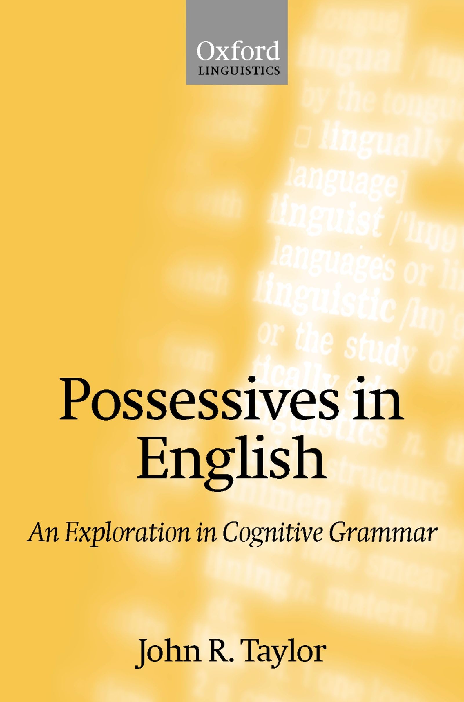 Possessives In English: An Exploration In Cognitive Grammar,Used