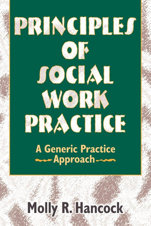 Principles of Social Work Practice (Haworth Social Work Practice),New