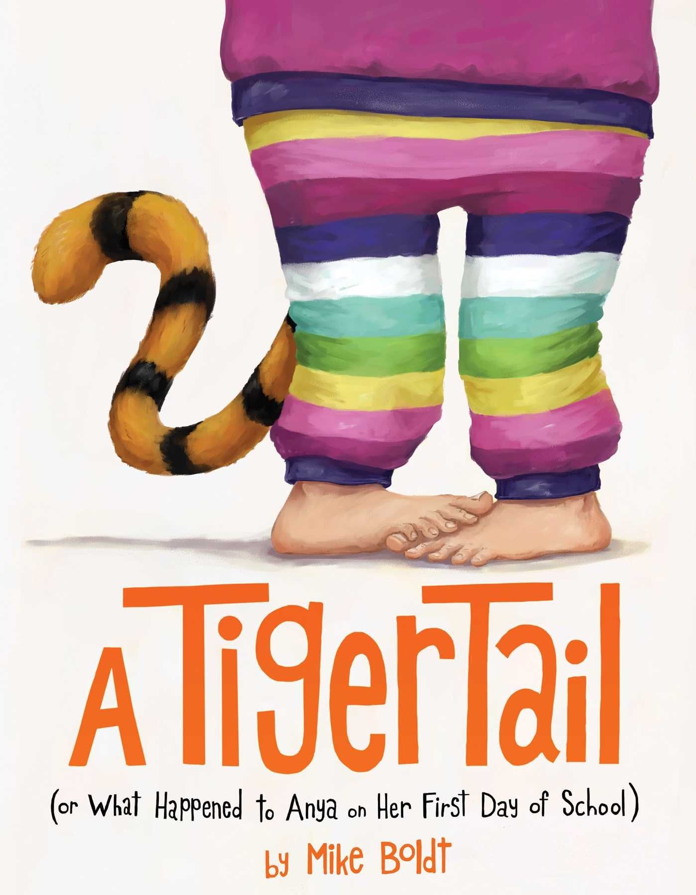 A Tiger Tail: (Or What Happened to Anya on Her First Day of School),Used