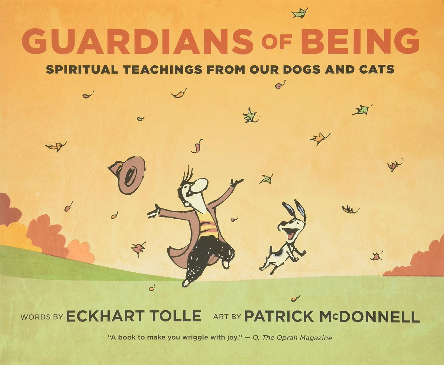 Guardians of Being: Spiritual Teachings from Our Dogs and Cats,New