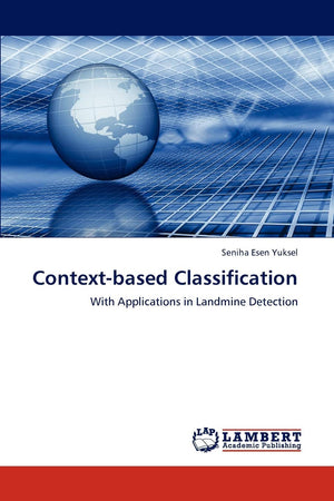 Contextbased Classification: With Applications in Landmine Detection,Used