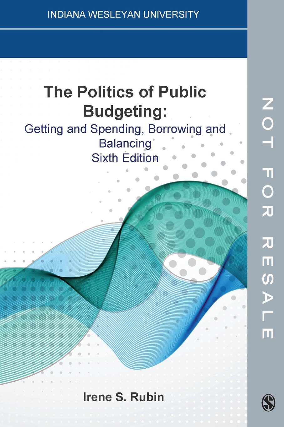 The Politics of Public Budgeting: Getting and Spending, Borrowing and Balancing,New