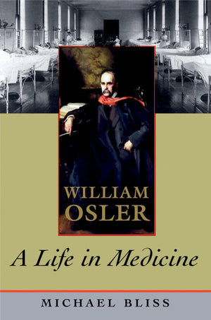 William Osler: A Life In Medicine,Used