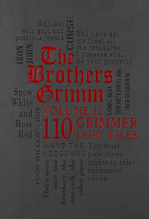The Brothers Grimm Volume Ii: 110 Grimmer Fairy Tales (Word Cloud Classics),Used