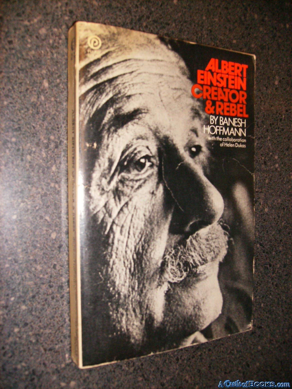 Albert Einstein: Creator and Rebel,Used