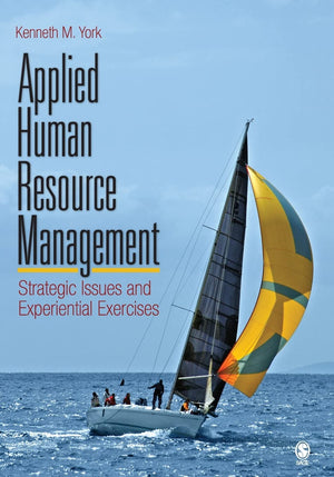 Applied Human Resource Management: Strategic Issues And Experiential Exercises