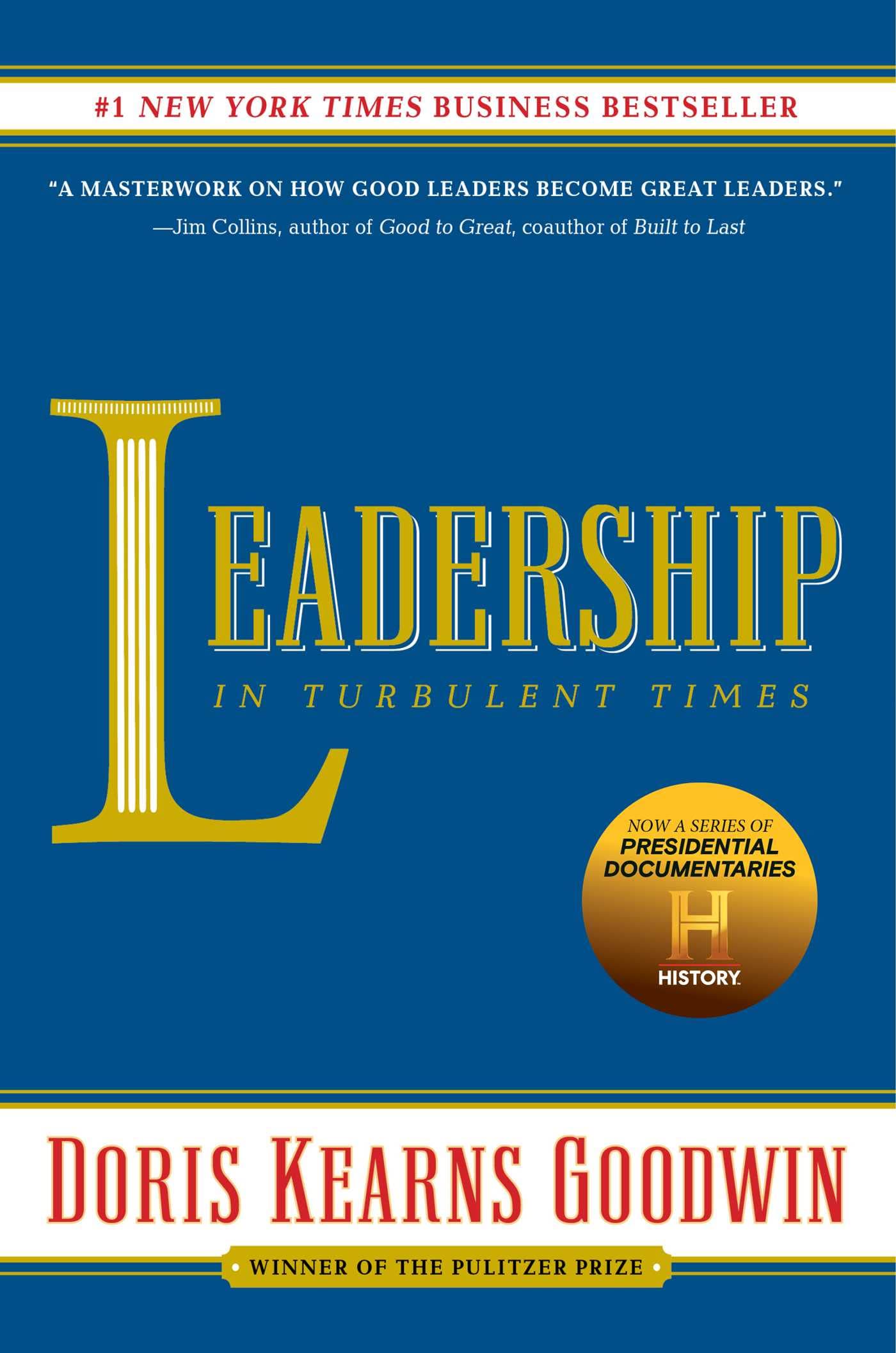 Leadership: In Turbulent Times,New