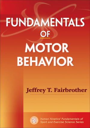 Fundamentals Of Motor Behavior,Used