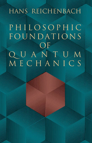 Philosophic Foundations of Quantum Mechanics (Dover Books on Physics),Used