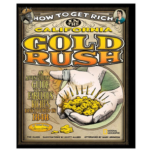 Library Book: How to Get Rich in the California Gold Rush (Rise and Shine),Used