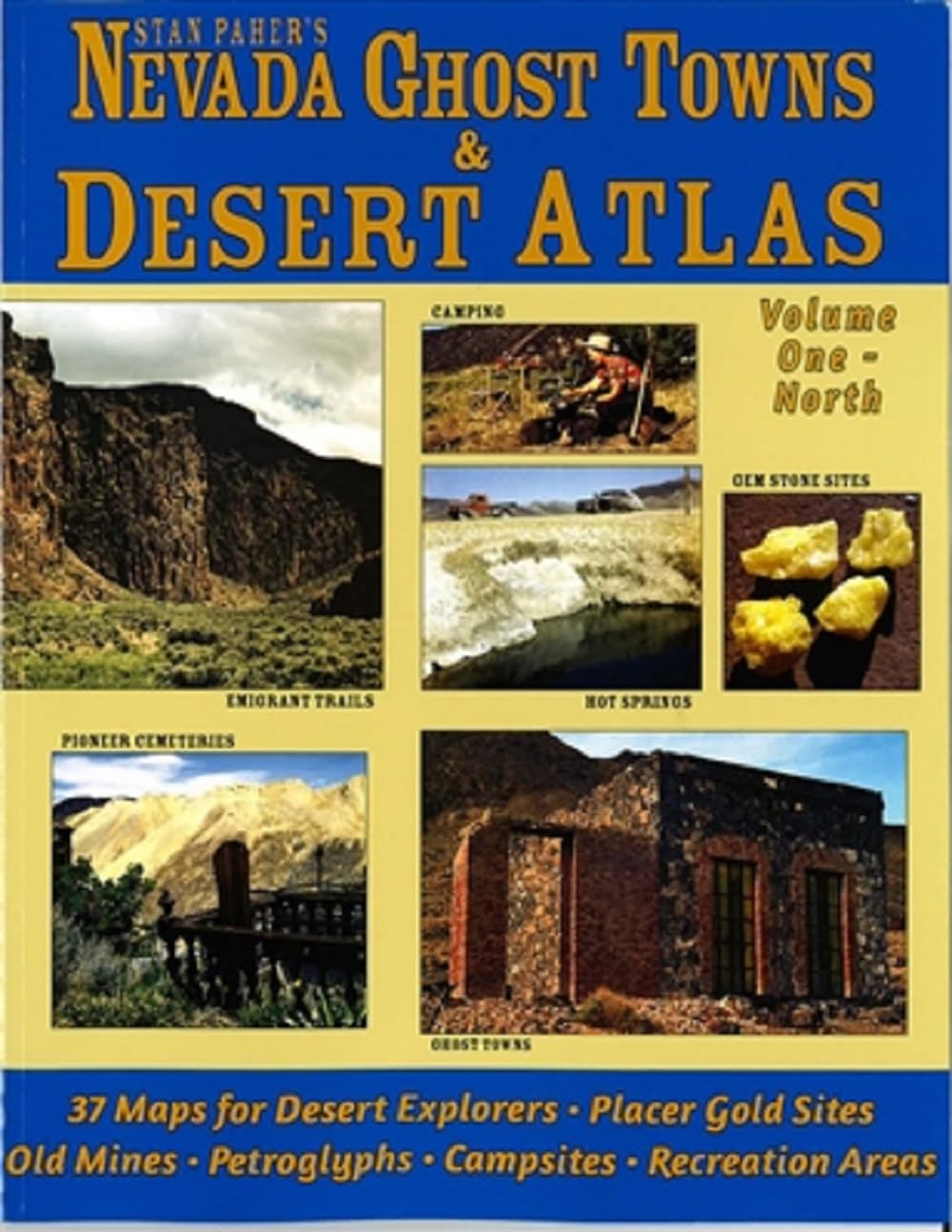 Nevada Ghost Towns & Mining Camps Illustrated Atlas Volume OneNorthern Nevada (Nevada Ghost Towns & Mining Camps),Used