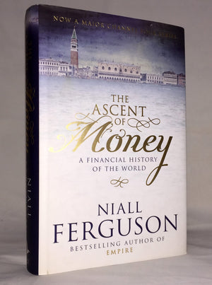 The Ascent Of Money: A Financial History Of The World