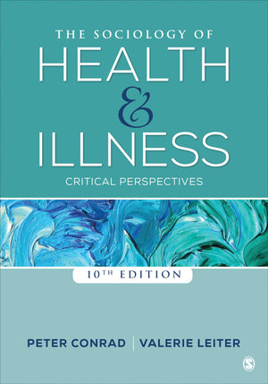 The Sociology Of Health And Illness: Critical Perspectives