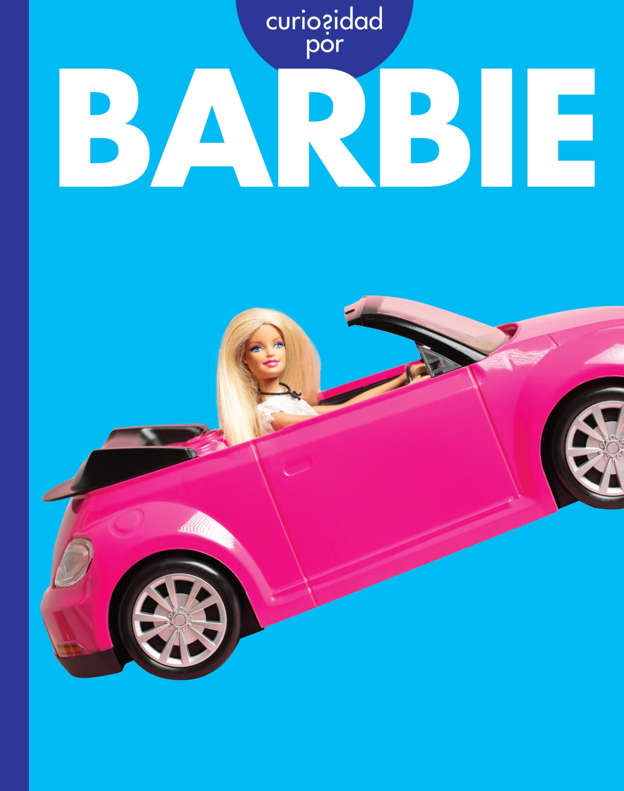 Curiosidad Por Barbie (Spanish Edition)