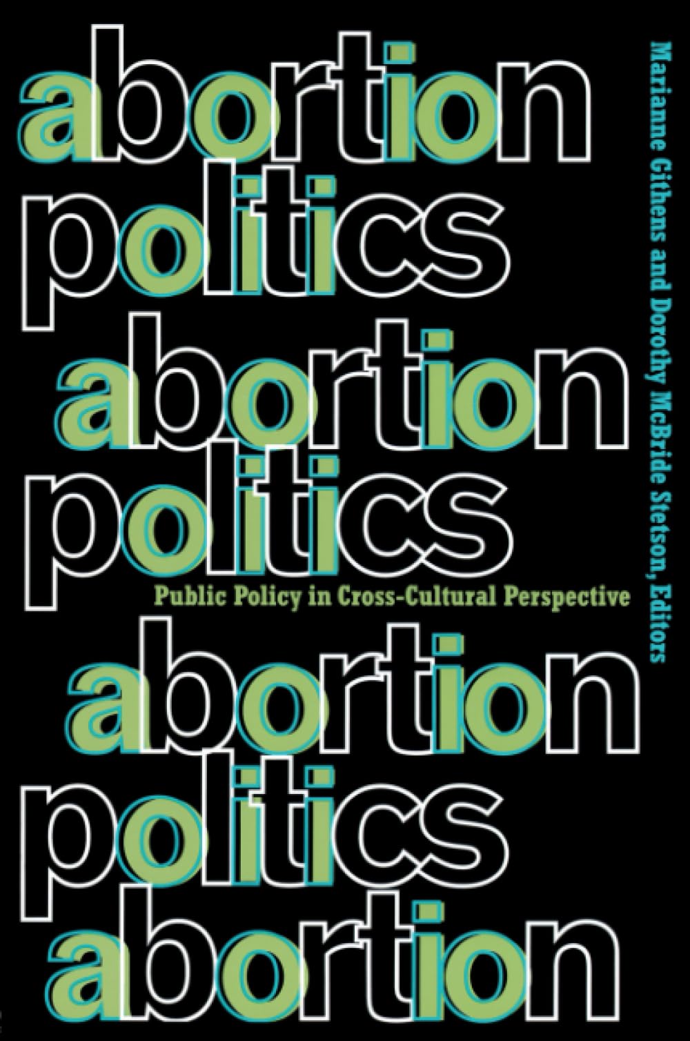 Abortion Politics,Used