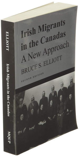 Irish Migrants In The Canadas: A New Approach, Second Edition