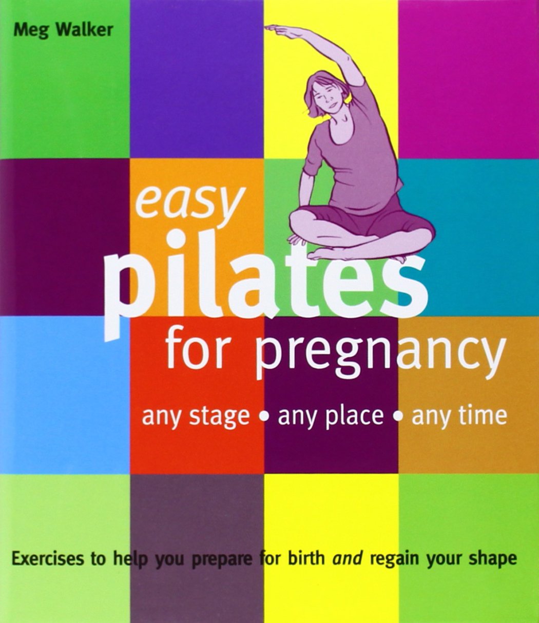 Easy Pilates for Pregnancy: Any Stage Any Place Any Time (Easy Series),Used