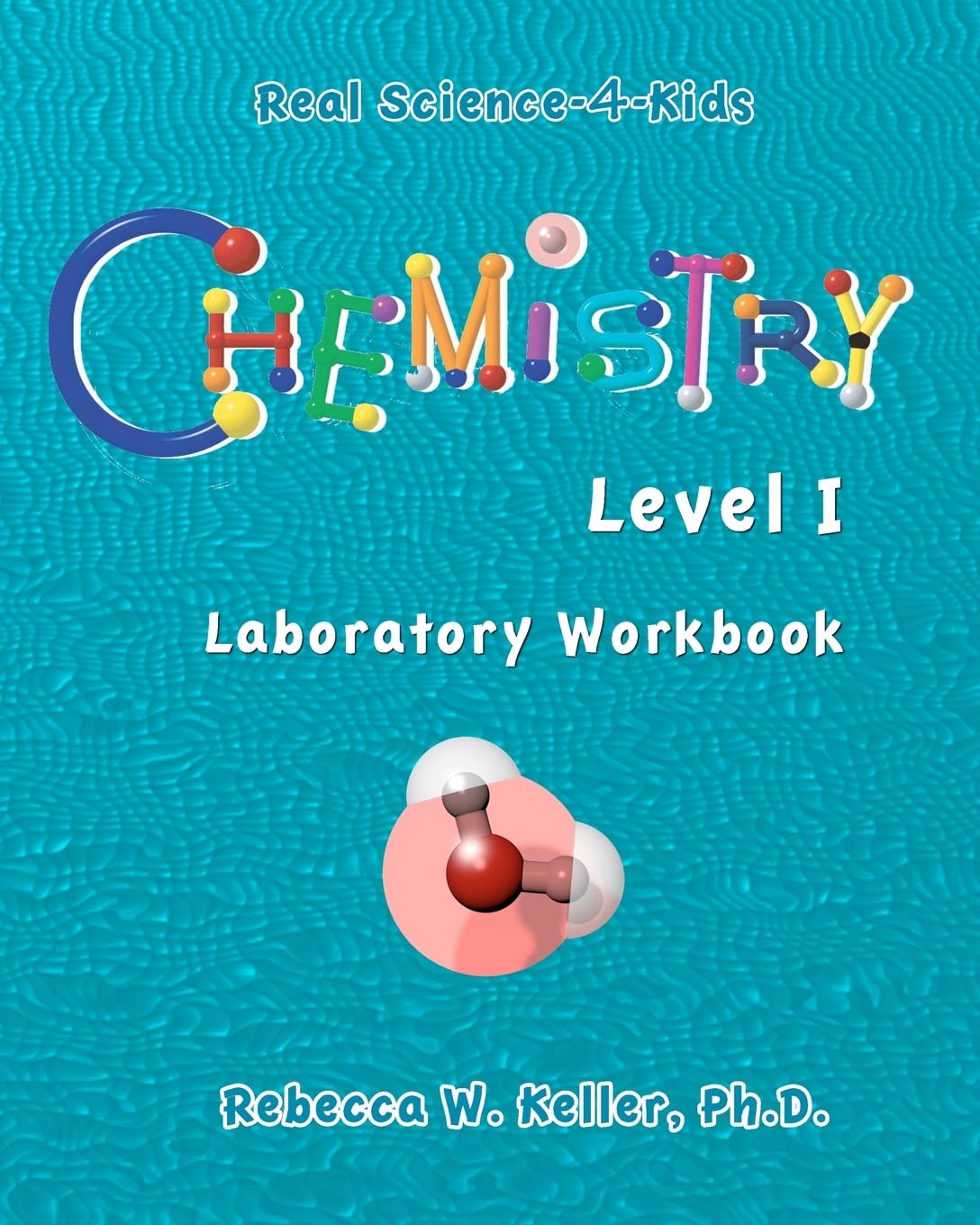 Level I Chemistry Laboratory Workbook,Used