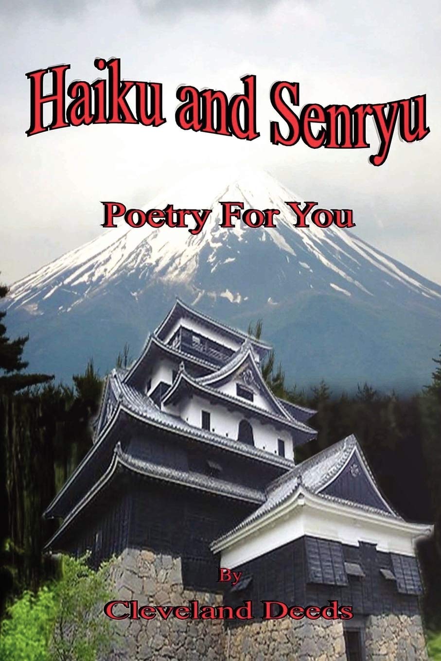 Haiku & Senryu Poetry For You,New