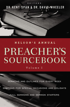 Nelson's Annual Preacher's Sourcebook, Volume 1,Used