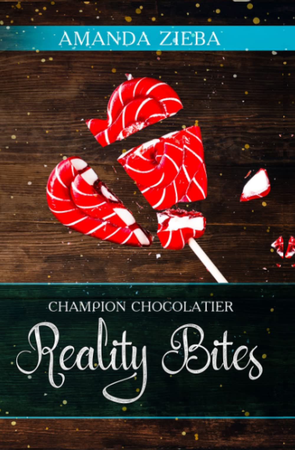 Champion Chocolatier: Reality Bites,Used