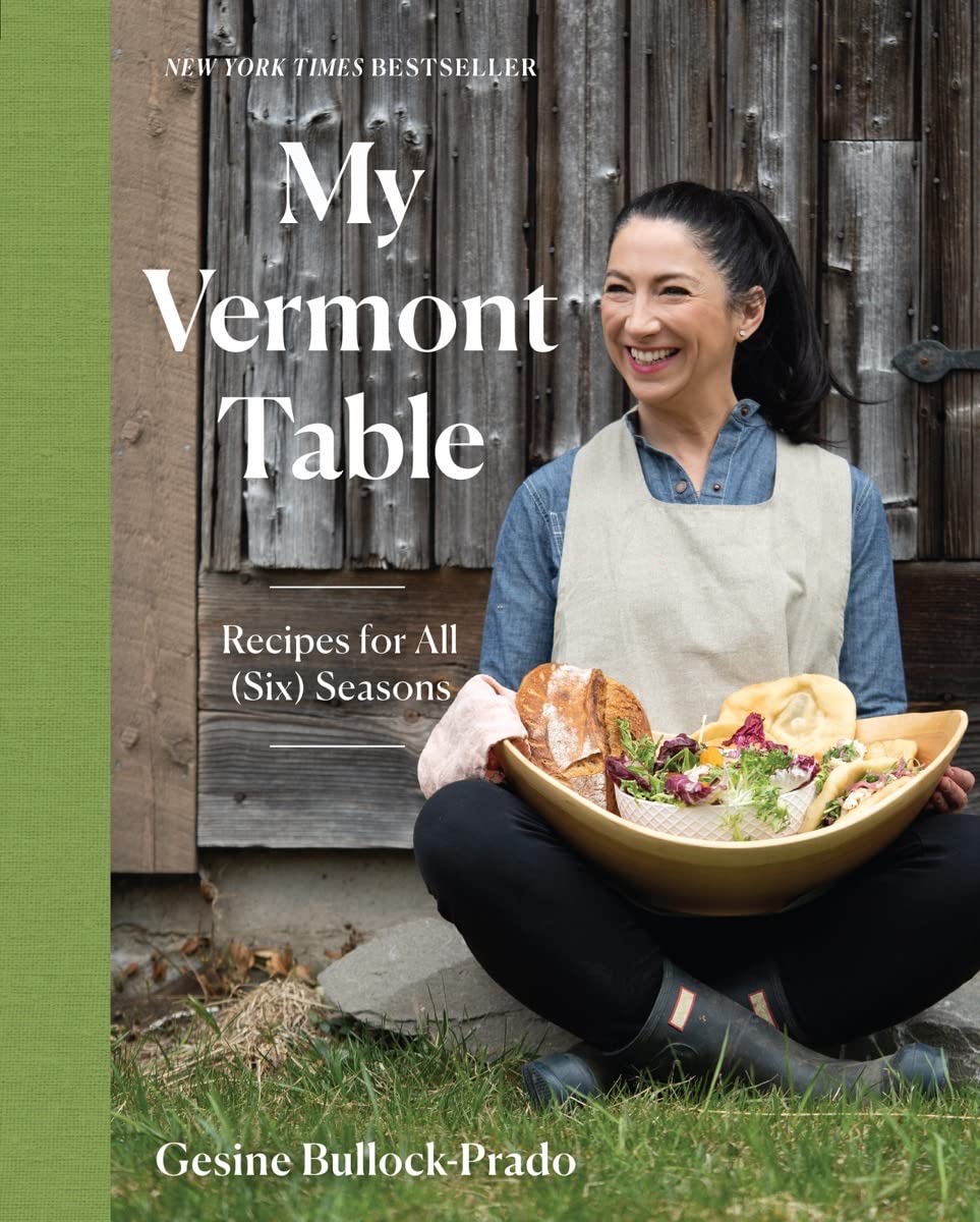 My Vermont Table: Recipes For All (Six) Seasons,New