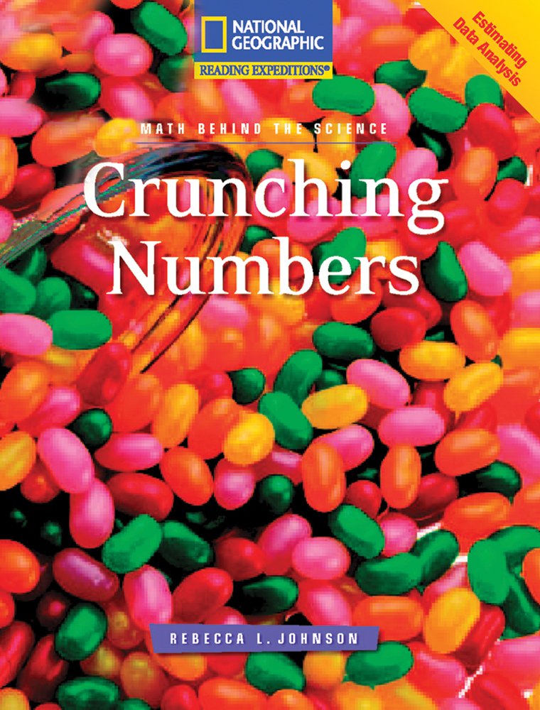 Reading Expeditions (Science: Math Behind the Science): Crunching Numbers,Used