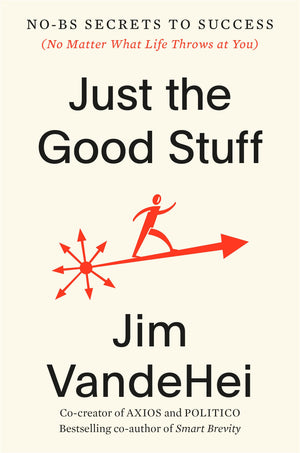 Just The Good Stuff: Nobs Secrets To Success (No Matter What Life Throws At You),New